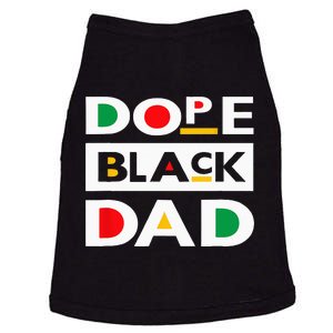 Juneteenth June 19 1865 Dope Black Dad Father Day 19th June Doggie Tank