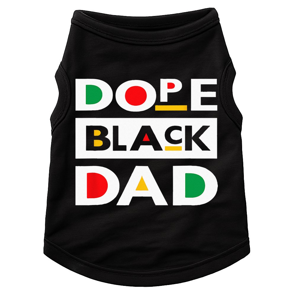 Juneteenth June 19 1865 Dope Black Dad Father Day 19th June Doggie Tank