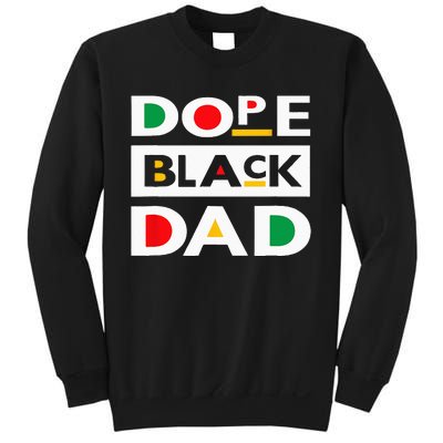 Juneteenth June 19 1865 Dope Black Dad Father Day 19th June Sweatshirt