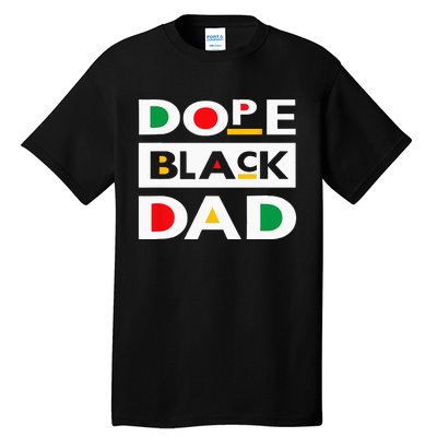 Juneteenth June 19 1865 Dope Black Dad Father Day 19th June Tall T-Shirt