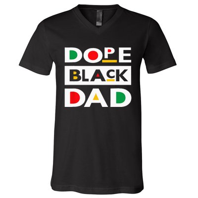 Juneteenth June 19 1865 Dope Black Dad Father Day 19th June V-Neck T-Shirt