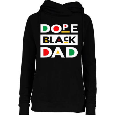 Juneteenth June 19 1865 Dope Black Dad Father Day 19th June Womens Funnel Neck Pullover Hood