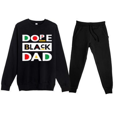 Juneteenth June 19 1865 Dope Black Dad Father Day 19th June Premium Crewneck Sweatsuit Set