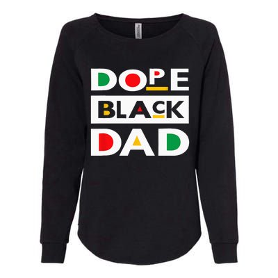 Juneteenth June 19 1865 Dope Black Dad Father Day 19th June Womens California Wash Sweatshirt