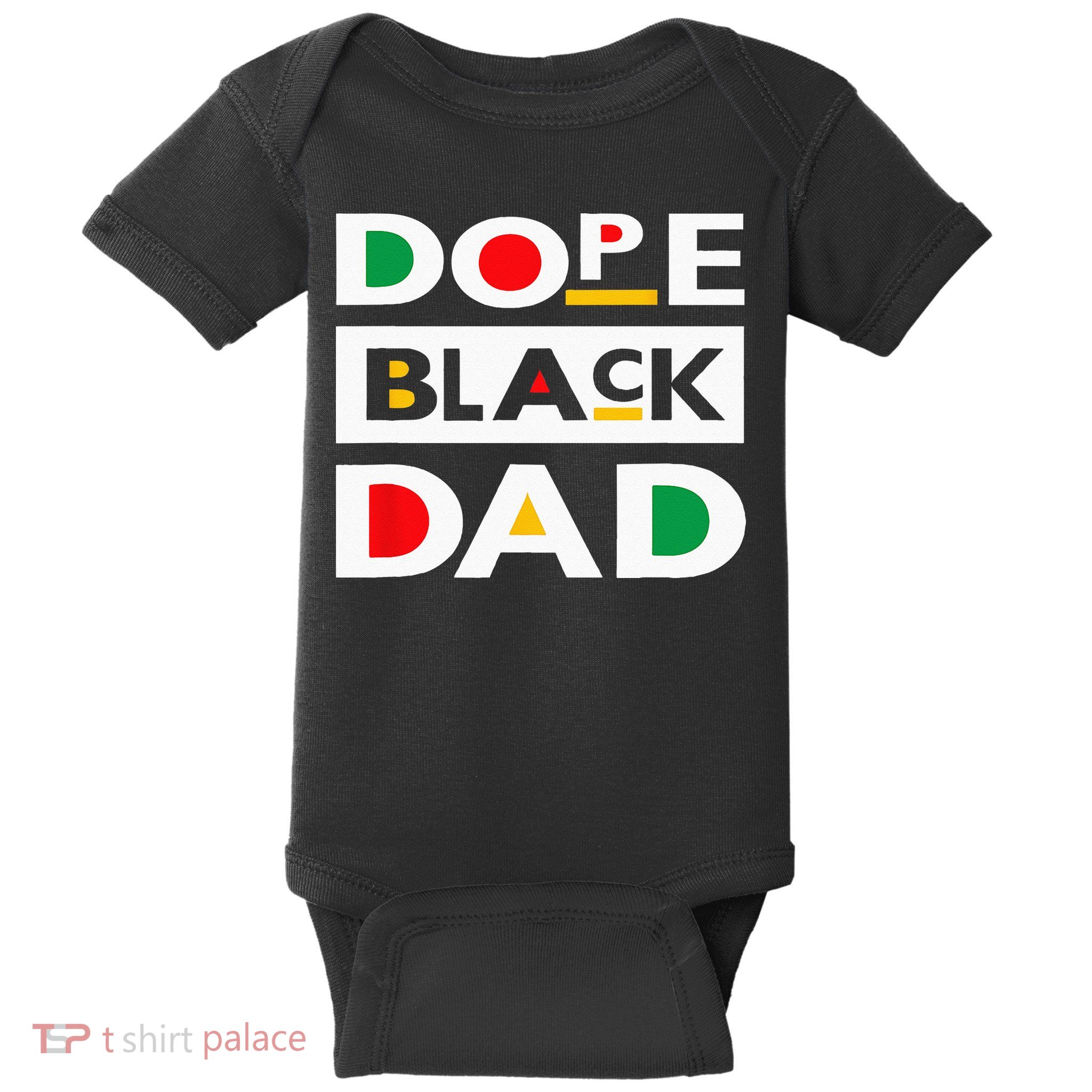 Juneteenth June 19 1865 Dope Black Dad Father Day 19th June Baby Bodysuit