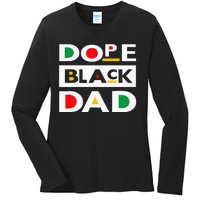 Juneteenth June 19 1865 Dope Black Dad Father Day 19th June Ladies Long Sleeve Shirt