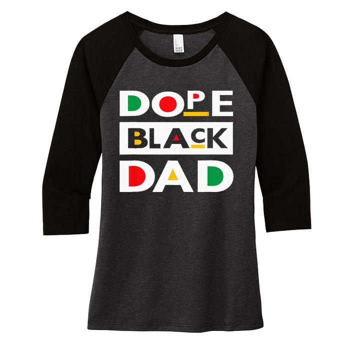 Juneteenth June 19 1865 Dope Black Dad Father Day 19th June Women's Tri-Blend 3/4-Sleeve Raglan Shirt