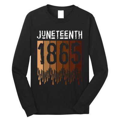 Juneteenth June 19th 1865 Freedom Day Melanin Long Sleeve Shirt