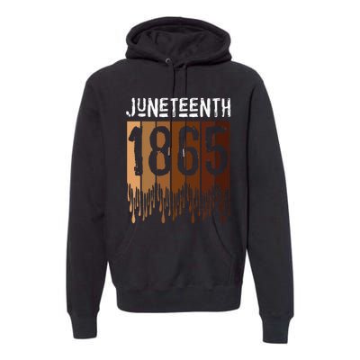 Juneteenth June 19th 1865 Freedom Day Melanin Premium Hoodie