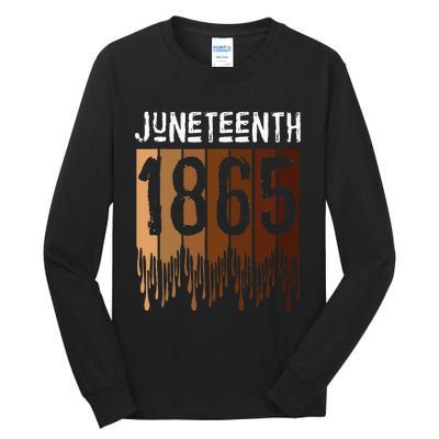 Juneteenth June 19th 1865 Freedom Day Melanin Tall Long Sleeve T-Shirt