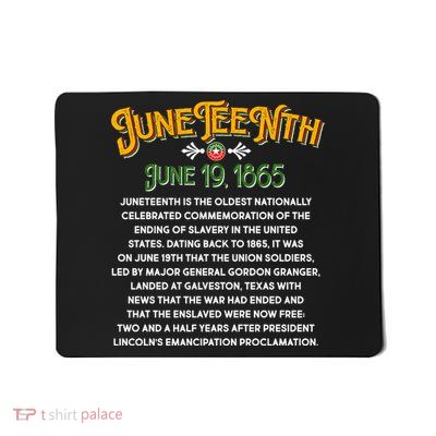 Juneteenth June 19 1865 African American History Mousepad