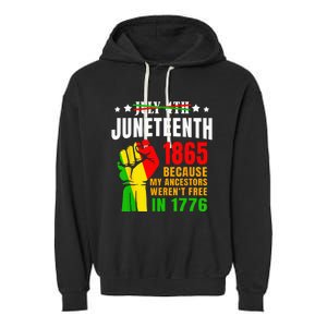 Juneteenth June 1865 Black History African American Freedom Garment-Dyed Fleece Hoodie