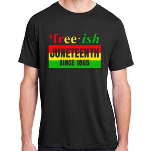 Juneteenth June 1865 Black History African American Freedom Adult ChromaSoft Performance T-Shirt