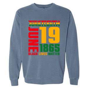 Juneteenth June 19 1865 Black Freedom Day Black Lives Matter Garment-Dyed Sweatshirt