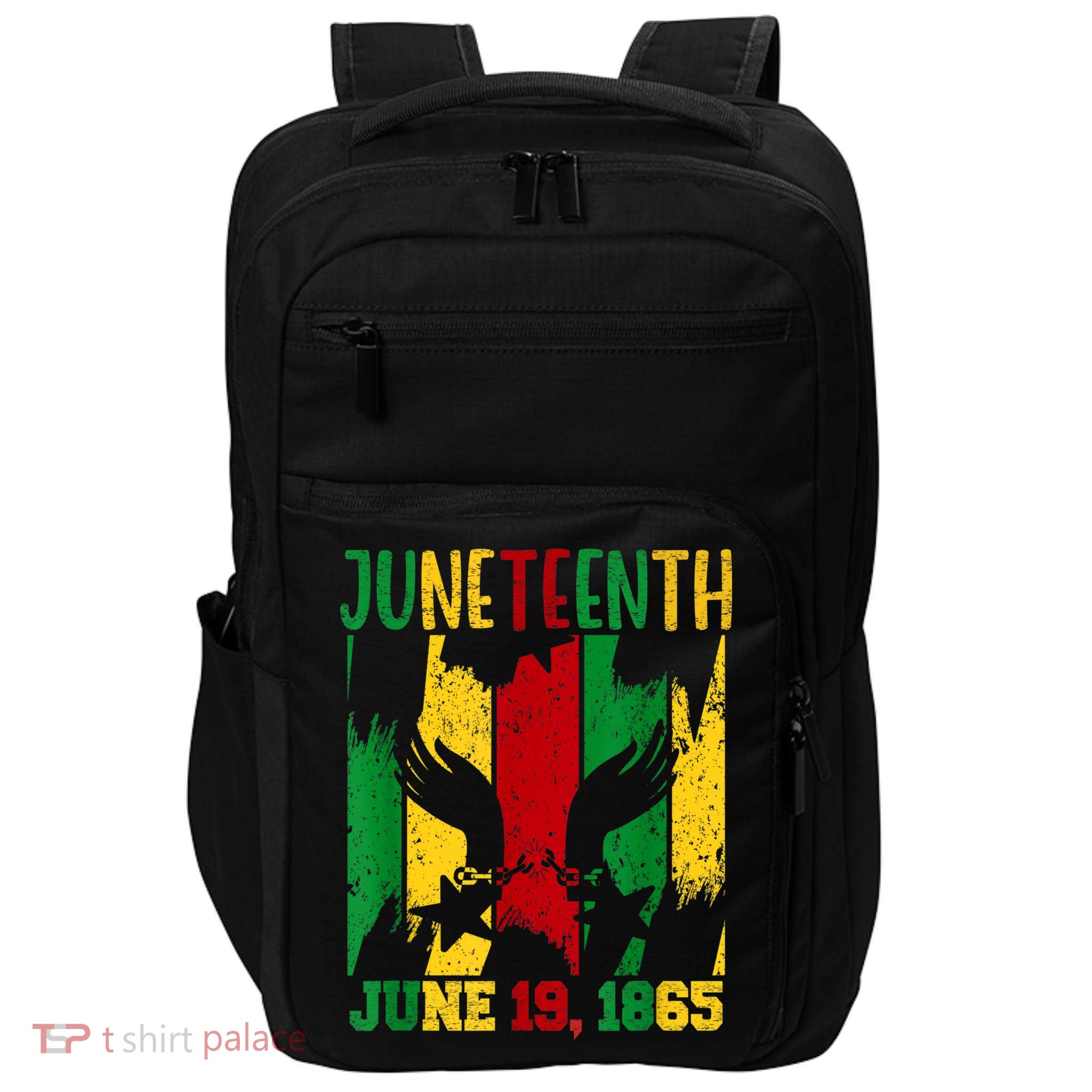 Juneteenth June 19th 1865 Juneteenth Freedom Day Impact Tech Backpack