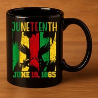 Juneteenth June 19th 1865 Juneteenth Freedom Day 11oz C Handle Ceramic Mug