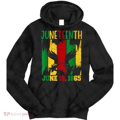 Juneteenth June 19th 1865 Juneteenth Freedom Day Tie Dye Hoodie