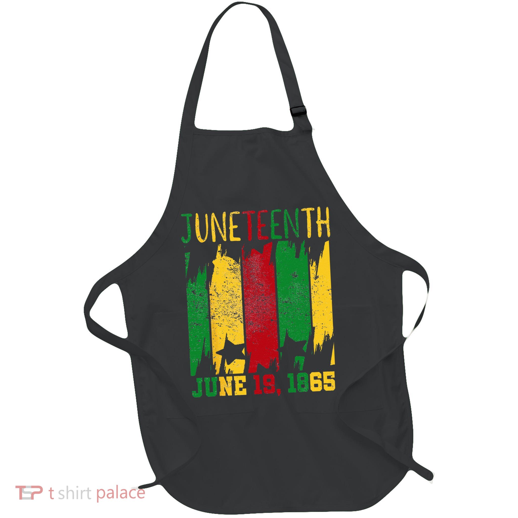 Juneteenth June 19th 1865 Juneteenth Freedom Day Apron