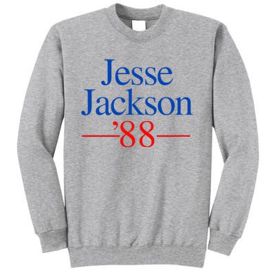 Jesse Jackson 88 Presidential Campaign Tall Sweatshirt