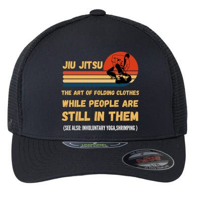 Jiu Jitsu Art Of Folding Clothes BJJ MMA Jujitsu Flexfit Unipanel Trucker Cap