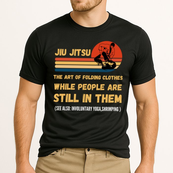 Jiu Jitsu Art Of Folding Clothes BJJ MMA Jujitsu Cooling Performance Crew T-Shirt