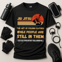 Jiu Jitsu Art Of Folding Clothes BJJ MMA Jujitsu Cooling Performance Crew T-Shirt