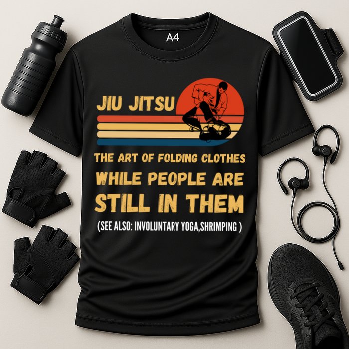 Jiu Jitsu Art Of Folding Clothes BJJ MMA Jujitsu Cooling Performance Crew T-Shirt