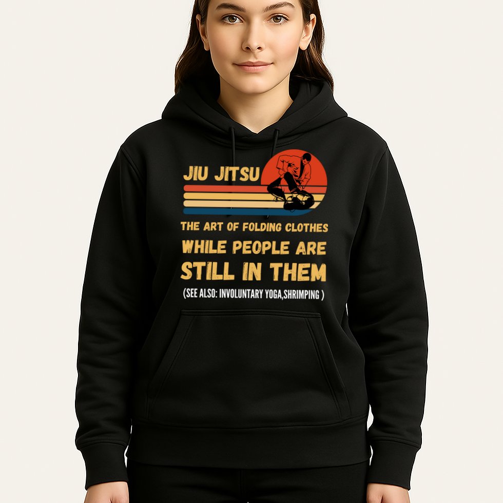 Jiu Jitsu Art Of Folding Clothes BJJ MMA Jujitsu Hoodie
