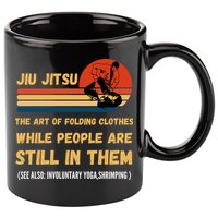 Jiu Jitsu Art Of Folding Clothes BJJ MMA Jujitsu 11oz C Handle Ceramic Mug