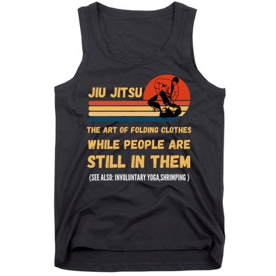 Jiu Jitsu Art Of Folding Clothes BJJ MMA Jujitsu Tank Top