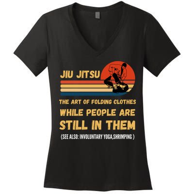 Jiu Jitsu Art Of Folding Clothes BJJ MMA Jujitsu Women's V-Neck T-Shirt
