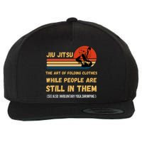 Jiu Jitsu Art Of Folding Clothes BJJ MMA Jujitsu Wool Snapback Cap