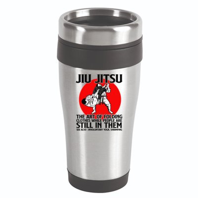 Jiu Jitsu Art of folding clothes while people still in them 16oz Travel Tumbler