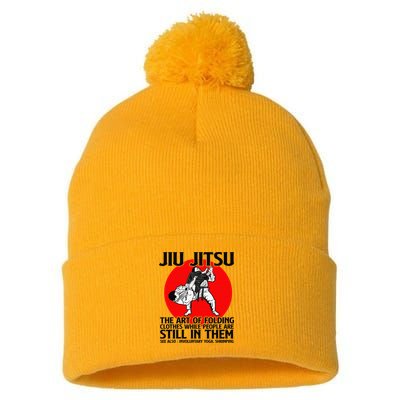 Jiu Jitsu Art of folding clothes while people still in them Pom Pom 12in Knit Beanie