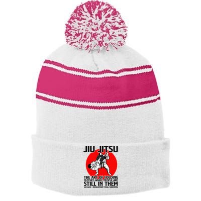 Jiu Jitsu Art of folding clothes while people still in them Stripe Pom Pom Beanie
