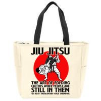 Jiu Jitsu Art of folding clothes while people still in them Zip Tote Bag