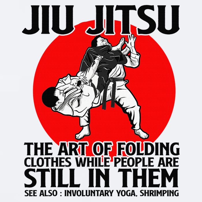 Jiu Jitsu Art of folding clothes while people still in them Sueded Cloud Jersey T-Shirt