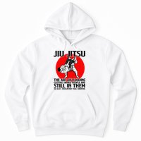 Jiu Jitsu Art of folding clothes while people still in them Hoodie