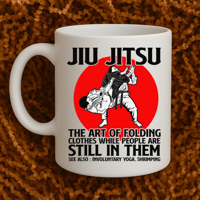 Jiu Jitsu Art of folding clothes while people still in them Mug