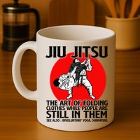 Jiu Jitsu Art of folding clothes while people still in them Mug