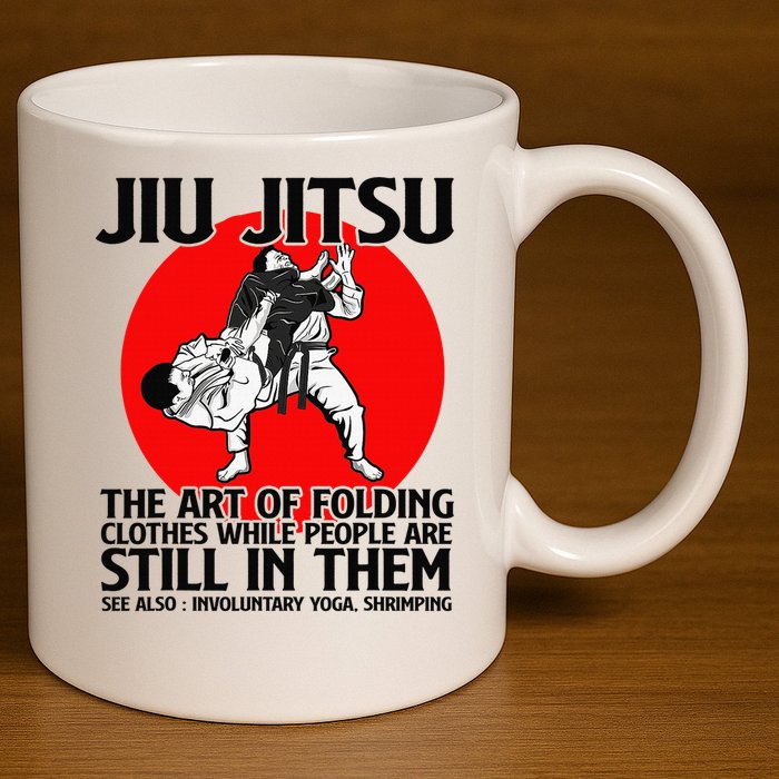 Jiu Jitsu Art of folding clothes while people still in them 11oz C Handle Ceramic Mug