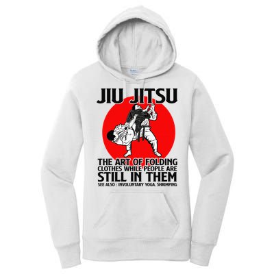 Jiu Jitsu Art of folding clothes while people still in them Women's Pullover Hoodie