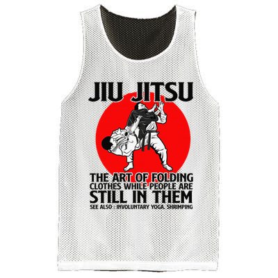 Jiu Jitsu Art of folding clothes while people still in them Mesh Reversible Basketball Jersey Tank