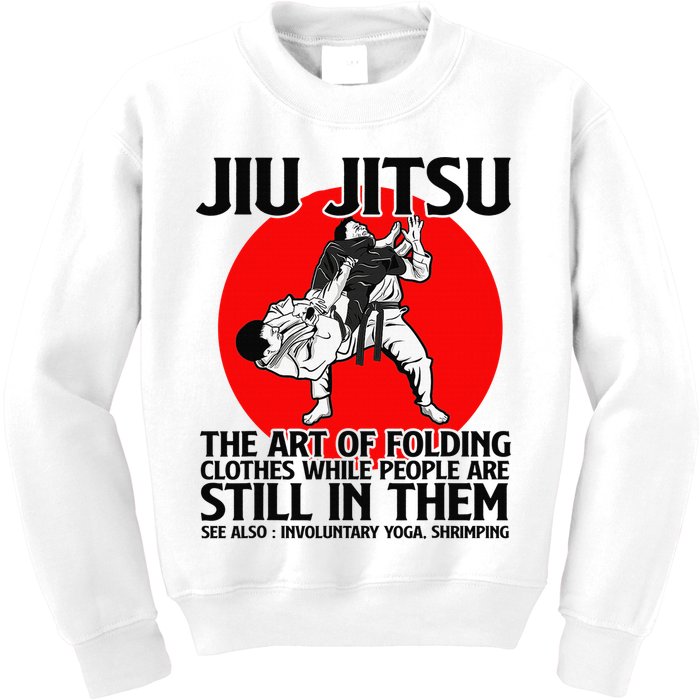 Jiu Jitsu Art of folding clothes while people still in them Kids Sweatshirt