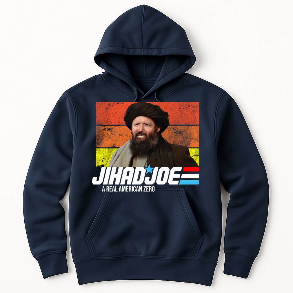 Jhad Joe A Real American Zero Anti Biden Funny Hoodie