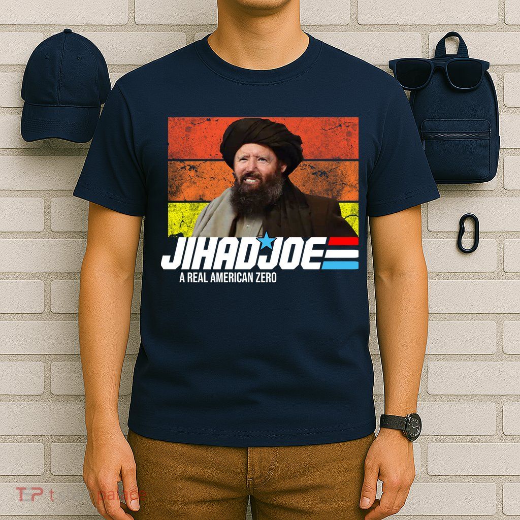 Jhad Joe A Real American Zero Anti Biden Funny T-Shirt