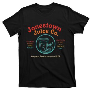 Jonestown Juice Co. YouLl Never Guess Our Secret Ingredient T-Shirt