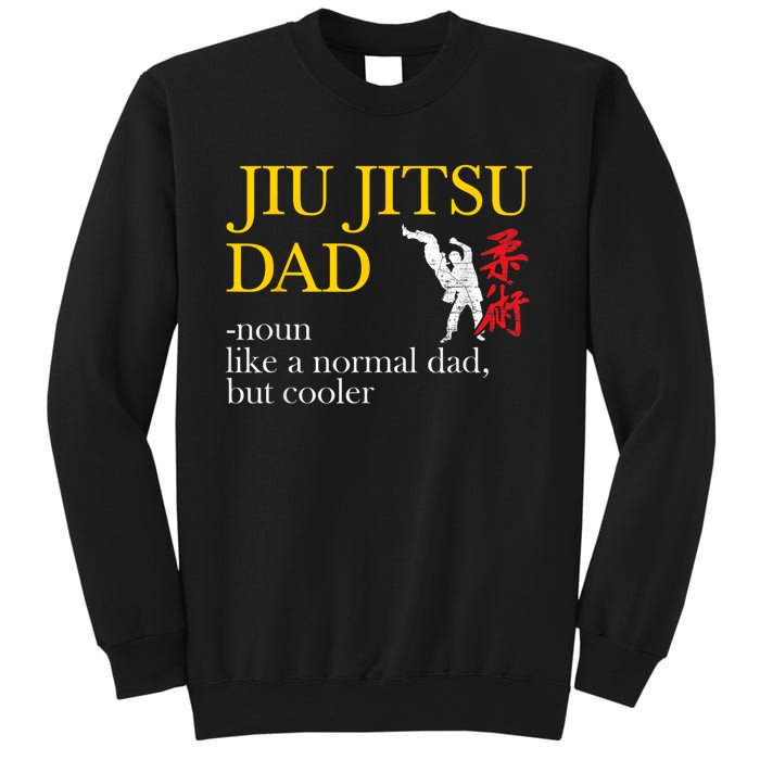 Jiu Jitsu Dad Noun Like A Normal Dad But Cooler Bbj Mma Sweatshirt