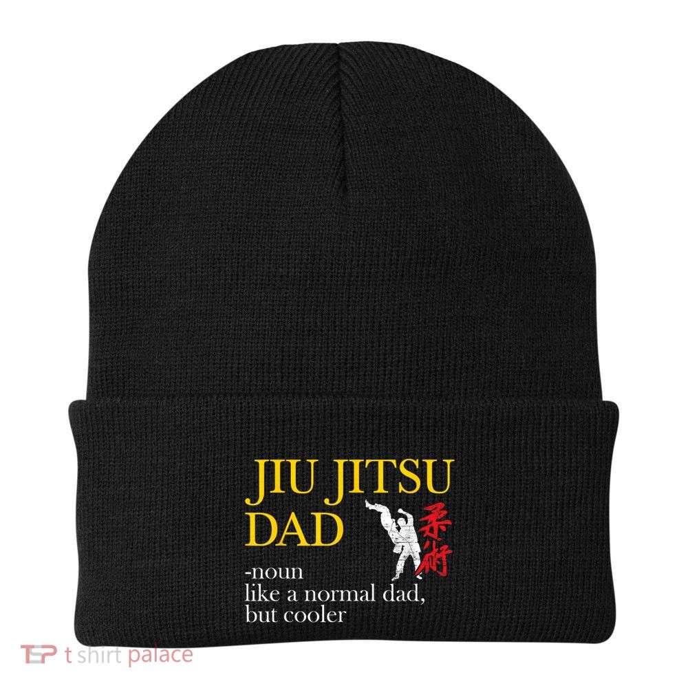 Jiu Jitsu Dad Noun Like A Normal Dad But Cooler Bbj Mma Beanie