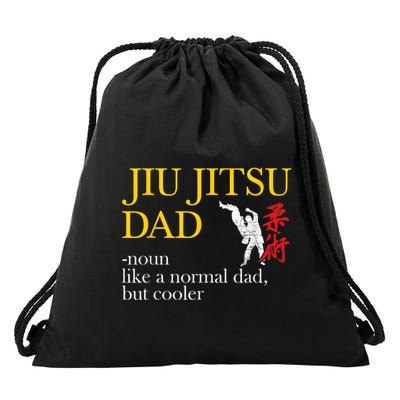 Jiu Jitsu Dad Noun Like A Normal Dad But Cooler Bbj Mma Drawstring Bag